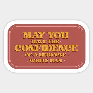 Have Confidence! Sticker